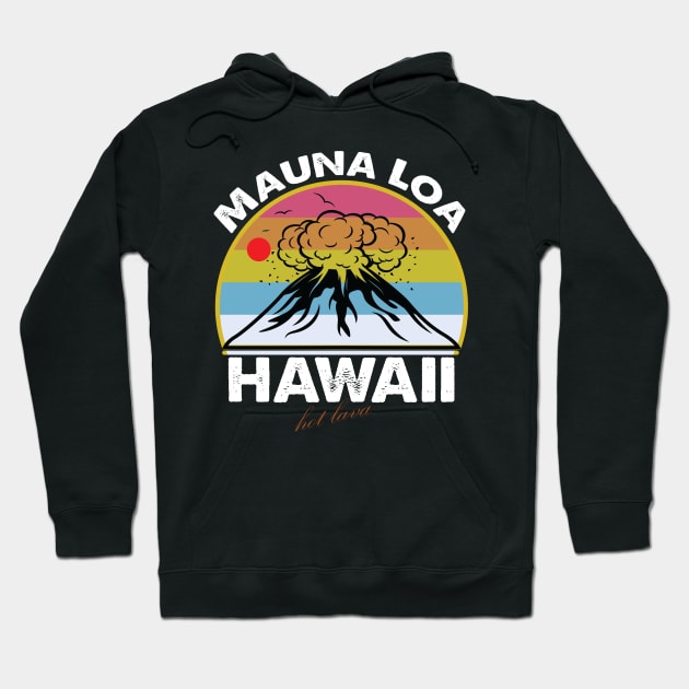 Mauna Loa Hawaii Hiking Mountain Outdoor Mauna Loa Volcano Hoodie by S-Log